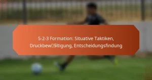 featured-image-5-2-3-formation-situative-taktiken-druckbewssltigung-entscheidungsfindung